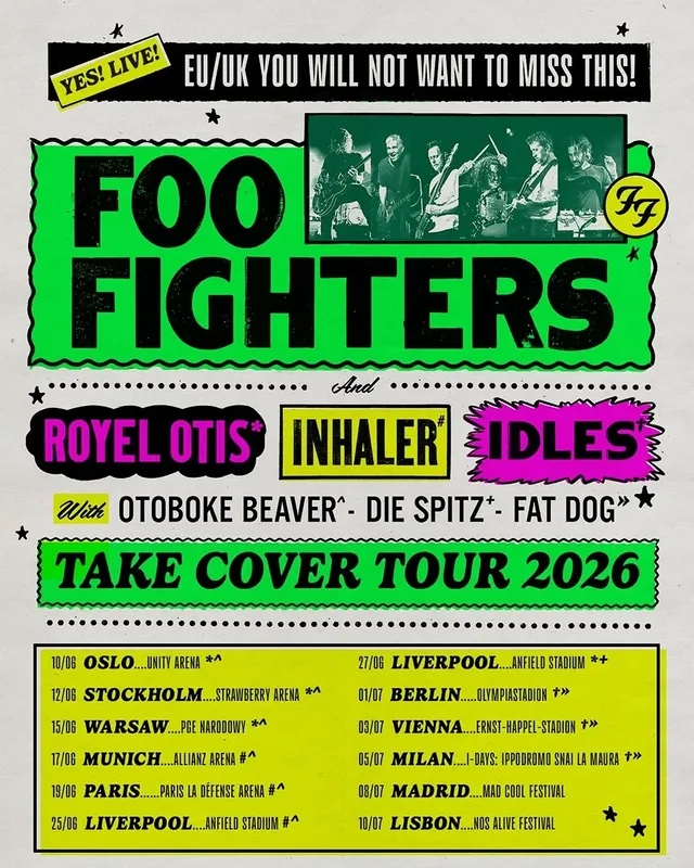 LET'S GO! we are honoured & super excited to be supporting @foofighters in EU & UK😭❤️‍🔥Get your TICKETS!repost from @foofighters EU & UK... ARE YOU READY???All tickets are on sale Friday, 14 November at 10am local time. If you are subscribed to the Foos newsletter - check your email for presale access today.10/6/2026Oslo, NOUnity ArenaWith @royelotis & @otobokebeaver12/6/2026Stockholm, SEStrawberry ArenaWith Royel Otis & Otoboke Beaver15/6/2026Warsaw, PLPGE NarodowyWith Royel Otis & Otoboke Beaver17/6/2026Munich, DEAllianz ArenaWith @inhalerdublin & Otoboke Beaver19/6/2026Paris, FRParis La Défense ArenaWith Inhaler & Otoboke Beaver25/6/2026Liverpool, UKAnfield StadiumWith Inhaler & Otoboke Beaver27/6/2026Liverpool, UKAnfield StadiumWith Royel Otis & @diespitz 1/7/2026Berlin, DEOlympiastadionWith @idlesband & @fatdogfatdogfatdog_3/7/2026Vienna, ASErnst-Happel-StadionWith Idles & Fat Dog5/7/2026Milan, ITI-Days MilanoIppodromo Snai La MauraWith Idles & Fat Dog8/7/2026Madrid, ES@madcoolfestival 10/7/2026Lisbon, PT@nos_aliveFestivalSee all upcoming shows at FooFighters.com by @otobokebeaver