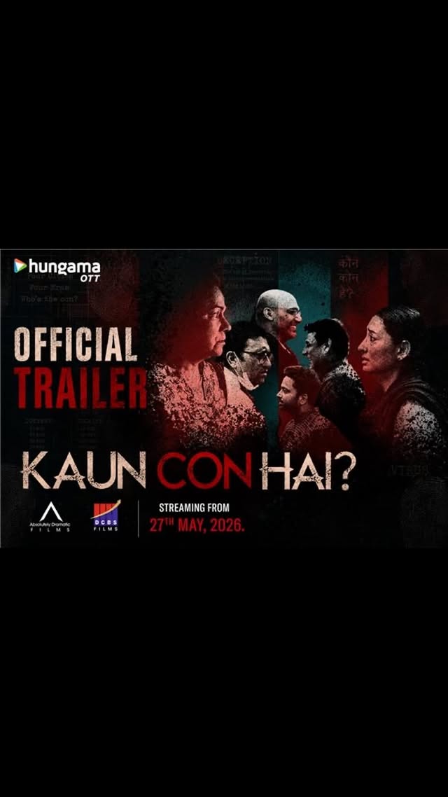 Kahaniyan. 4 Shehar. Aur sabse bada sawaal... Kaun Con Hai? 🤔💸Paisa toh bas ek bahaana hai, yahan sabka apna koi fasaana hai! Ready ho jao India ke sabse bade deception game ke liye. Trailer out now. Streaming starts from 27th May, sirf Hungama OTT par! Starring: Seema Biswas, Gopal Datt, Manish Wadhwa, Shruti Panwar, Rajendra Chawla, Robin Das, Manuj Walia #KaunConHai #OfficialTrailer #HungamaOTT #ManishWadhwa #SeemaBiswas #SuspenseThriller #TrailerOutNow #WatchNow by @shrutiulfat