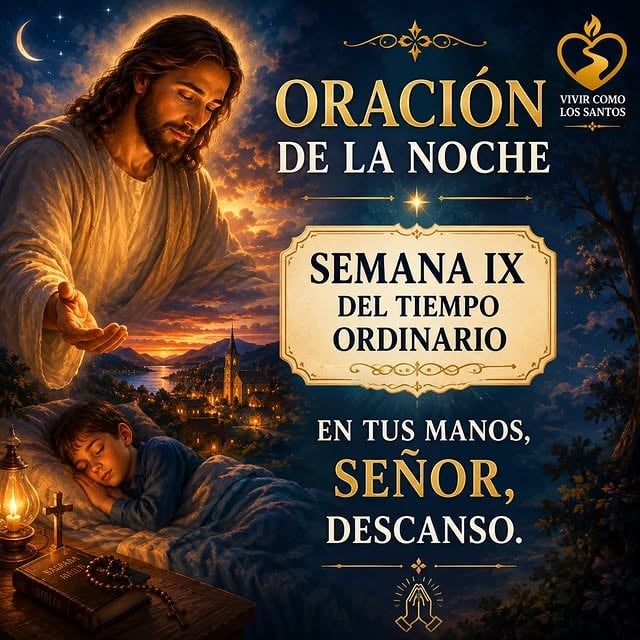 🌙 ORACIÓN DE LA NOCHE | SEMANA IX DEL TIEMPO ORDINARIO 🌙Cuando termina el día…el corazón necesita volver a casa.Necesita detenerse un momento, hacer silencio y recordar que Dios ha estado presente incluso en aquellos instantes en los que no lo percibíamos.Esta semana, cada noche será una invitación a descansar en el amor de Dios.🙏 Descansaremos bajo la mirada de la Santísima Trinidad, que nos ama y nos sostiene.🙏 Daremos gracias por los dones recibidos y por las oportunidades de amar que el Señor puso en nuestro camino.🙏 Nos dejaremos acompañar por el Ángel de la Guarda y por la protección de San José.🙏 Nos acercaremos a Jesús Eucaristía para confiarle nuestras cargas, nuestras heridas y nuestras preocupaciones.❤️ Nos refugiaremos en el Sagrado Corazón de Jesús, fuente inagotable de misericordia, paz y esperanza.💙 Y terminaremos la semana bajo el manto del Inmaculado Corazón de María, la Madre que siempre nos conduce hacia su Hijo.No importa cómo haya sido tu día.Si estuvo lleno de alegrías…o de preocupaciones.Si lograste mucho…o apenas pudiste seguir adelante.Esta noche Dios te espera.Y su amor sigue siendo más grande que tus cansancios, tus errores y tus temores.Descansa.Confía.Ora.Y deja que el Señor cuide de ti mientras duermes.❤️ Sagrado Corazón de Jesús, en Ti confiamos.💙 Inmaculado Corazón de María, ruega por nosotros.🌙 Buenas noches, Señor.En tus manos descanso.#OraciónDeLaNoche#VivirComoLosSantos#TiempoOrdinario#CorpusChristi#JesúsEucaristía by @vivir_como_los_santos