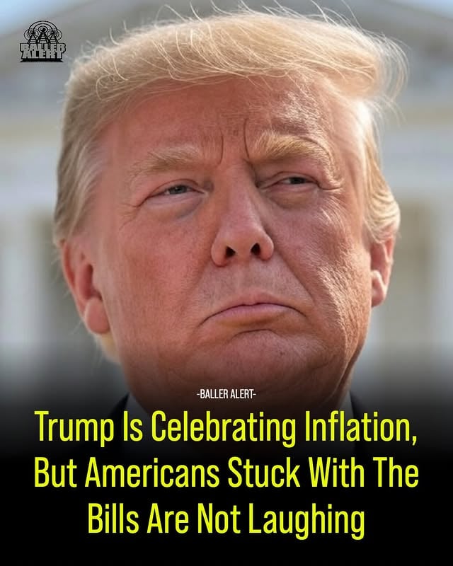 Trump Is Celebrating Inflation, But Americans Stuck With The Bills Are Not Laughing

Blogged by: Polygirlsayswhat

Donald Trump turned a painful inflation report into an Oval Office soundbite, and the Trump inflation comments are already doing exactly what sharp political quotes do: cutting through everything else.

Asked Wednesday whether he was concerned about new Consumer Price Index data, Trump answered, “No, I love it, the numbers were great,” according to CNBC.

Then he doubled down.

“You know what I really love? I love the inflation. You know why?” Trump said. “Because as soon as this war is over, you know I can say it now … you know we’ve been taking out millions of barrels of oil.”

Trump continued, “Nobody knows it. You know who doesn’t know about it? Iran, until right now,” before adding, “We took out the other night, 22 ships, late at night, with no lights, because they don’t have any radar, because we blasted the crap out of it.”

“That’s why oil is at $85 a barrel.”

That was the headline-grabbing part. The part hitting Americans at checkout, at the pump, and in their rent apps came right after.

The Bureau of Labor Statistics reported that consumer prices rose 4.2 percent over the 12 months ending in May, up from 3.8 percent in April. Core inflation, which strips out food and energy, rose 2.9 percent over the year. Energy jumped 23.5 percent, gasoline surged 40.5 percent, and food climbed 3.1 percent.

So while Trump said he loved the inflation, most households are not living inside that framing. They are living inside the receipt.

The Federal Reserve’s latest household survey found just above 9 in 10 adults called price increases either a minor or major concern. Even more directly, 58 percent of adults said higher prices made their financial situation worse compared with the year before.

That gap is the story. Inflation may look like a geopolitical talking point from the Oval Office, but for everyday Americans it shows up as smaller grocery carts, higher gas totals, delayed doctor visits, and credit card balances that do not magically disappear when the speech ends.